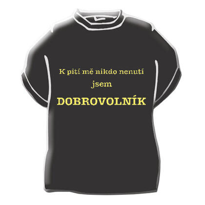 Originální tričko s vtipným nápisem - K pití mě nikdo nenutí ..., XL 1